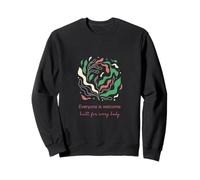 Tout Le Monde est Le bienvenu, conçu pour Chaque Corps, y Compris Floral Sweatshirt