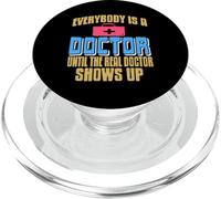 Tout Le Monde Est Médecin Jusquà Larrivée du Vrai Médecin PopSockets PopGrip pour MagSafe