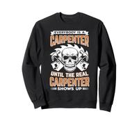 Tout Le Monde est Menuisier jusqu'à l'arrivée du Pro Sweatshirt