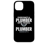Tout Le Monde est Un Plombier jusqu'à ce Que Le Vrai Plombier apparaisse Coque pour iPhone 14 Plus