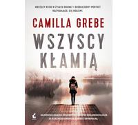 Tout le monde ment - Camilla Grebe (Thriller auf Polnisch)