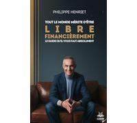 Tout le monde mérite d'être libre financièrement