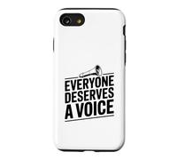 Tout Le Monde mérite Une Citation d'autonomisation vocale Coque pour iPhone SE (2020) / 7/8