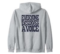 Tout Le Monde mérite Une Voix Sweat à Capuche