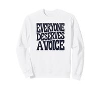 Tout Le Monde mérite Une Voix Sweatshirt