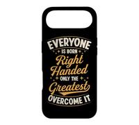Tout Le Monde naît droitier, Seuls Les Meilleurs Le surmontent Coque pour iPhone Air