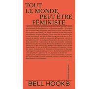 Tout le monde peut être féministe