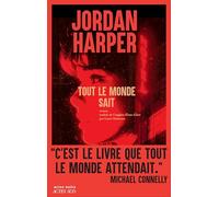 Jordan Harper – Tout le monde sait – Roman – broché – Actes Sud