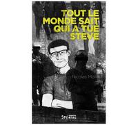 Tout Le Monde Sait Qui A Tué Steve