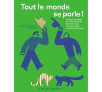 Tout le monde se parle ! - Petite encyclopédie des 1 000 man