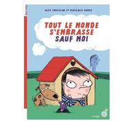 Tout Le Monde S'embrasse Sauf Moi