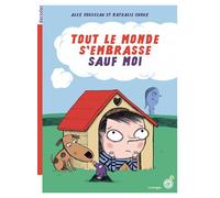Tout le monde s'embrasse sauf moi - Alex Cousseau - Rouergue - broché - roman jeunesse