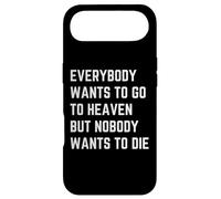 Tout Le Monde Veut Aller au Paradis mais Personne ne Veut Mourir Coque pour iPhone Air