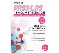 Tout le PASS & LAS en QCM et exercices 2024-2025: Tout le tronc commun du parcours Acces Santé