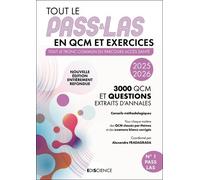 Tout le PASS & LAS en QCM et exercices 2025-2026: Tout le tronc commun du parcours Acces Santé