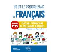 Tout le programme de français - Parcours préparatoire au professorat des écoles (PPPE) - Aude Alizon - Ellipses - broché - Scolaire / Universitaire