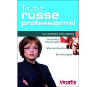 Tout le russe professionnel Vocabulaire indispensable, Mises en situation, Formules types - Pascal Bertrand - Studyrama Eds - broché - Méthode de langue
