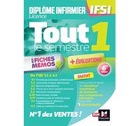 Tout le semestre 1 en fiches mémos - DEI IFSI - 6e édition - Révision et entraînement