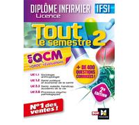 Tout le semestre 2 en QCM - QROC et évaluations IFSI - 2e édition 2ème édition - Nadia Younes - Sup Foucher - broché - Scolaire / Universitaire