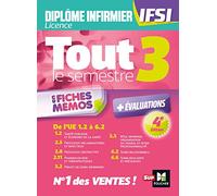 Tout le semestre 3 en fiches mémos - Diplôme d'état infirmier - DEI IFSI - Révision et entrainement