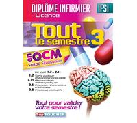 Tout le semestre 3: En QCM + QROC + évaluations : de l'UE 1.2 à 5.3