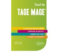 Tout le Tage-Mage® - 5 concours blancs inédits - Cours, méthode, corrigés commentés - Matthieu Dubost - Ellipses - broché - Scolaire / Universitaire
