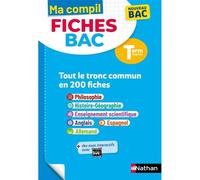 Tout Le Tronc Commun En 200 Fiches Tle