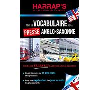 Tout le vocabulaire de la presse Anglo-saxonne