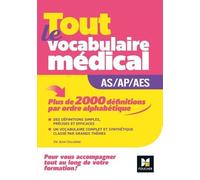 Métiers de la santé - Guide AS/AP/AES - Vocabulaire médical