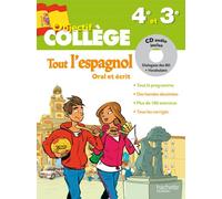 Tout l'espagnol oral et écrit 4e et 3e