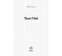 Tout l'été - Maud Basan - P.o.l. - broché - Roman