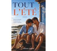 Tout l'été: Une romance MM slow burn entre meilleurs amis au cœur du Bassin d'Arcachon