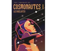 Tout l'imaginaire des Cosmonautes !