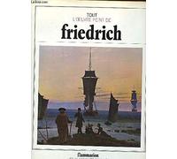 Tout l'oeuvre peint de Caspar David Friedrich