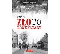 Tout l'or de Lowenstadt