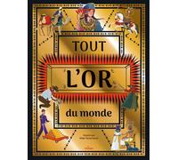 Tout l'or du monde De la pépite au télescope - Laurence Assuid - Milan Eds - cartonné - Document jeunesse