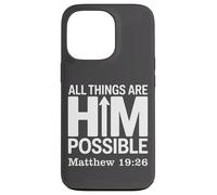 Tout Lui est Possible Matthieu 19:26 Coque pour iPhone 13 Pro