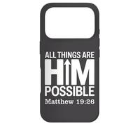 Tout Lui est Possible Matthieu 19:26 Coque pour iPhone 17 Pro