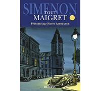 Tout Maigret - tome 1 Georges Simenon (Auteur), Pierre Assouline (Préface)