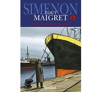 Tout Maigret - tome 6 Georges Simenon (Auteur), Bertrand Tavernier (Préface)