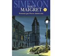 Tout Maigret - tome 1 Georges Simenon (Auteur), Pierre Assouline (Préface)