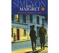 Tout Maigret - tome 3 Georges Simenon (Auteur), Philippe Claudel (Préface)