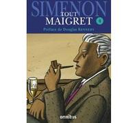 Georges Simenon – Tout Maigret, Tome 4 – Préface de Douglas Kennedy – Omnibus