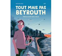 Mathieu Diez – Tout mais pas Beyrouth – Cartonné