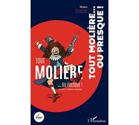 Tout molière...ou presque !