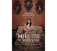 Tout ne reste pas dans la famille Hannah Rothschild (Buch auf Polnisch)
