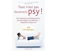 Tout n'est pas (forcément) psy !