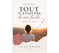 Tout n'était pas de ma faute: Une page se tourne