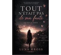 Tout n'était pas de ma faute: Une page se tourne