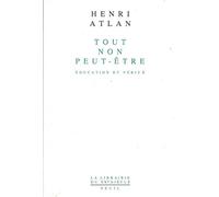 Tout, non, peut-être. Education et vérité